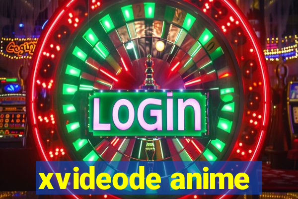 xvideode anime